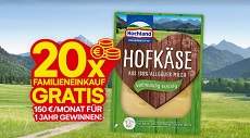 Hochland: 20x einen Jahreseinkauf im Wert von jeweils 1.800 € zu gewinnen!