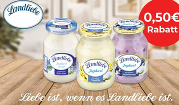 Landliebe Joghurt mit 0,50 € Sofortrabatt Landliebe Joghurt mit 0,50 € Sofortrabatt