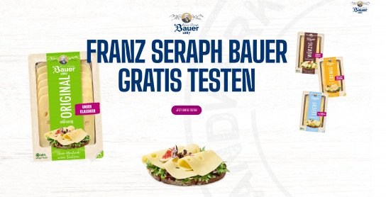 Franz Seraph Bauer Käse gratis testen