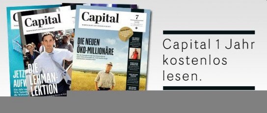 Capital: 1 Jahr gratis Printabo - ohne Kündigung! Capital: 1 Jahr gratis Printabo - ohne Kündigung!