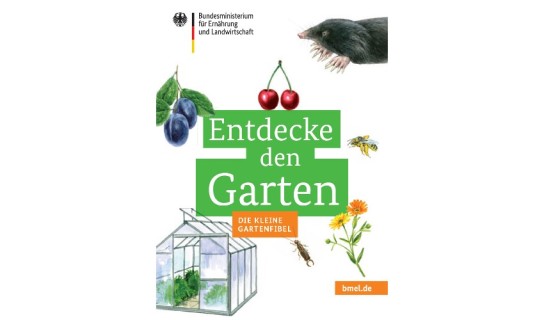 Bundesministerium für Ernährung und Landwirtschaft: gratis Gartenfibel