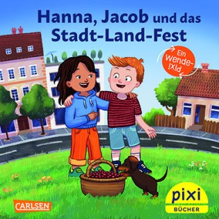 BMWSB: Pixi-Buch Hanna und Jacob und das Stadt-Land-Fest