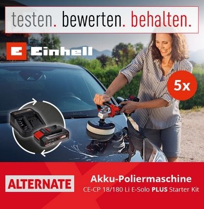 ALTERNATE: 5 Tester für die Einhell Akku-Poliermaschine CE-CP 18/180 Li E-Solo + Akku und Ladegerät gesucht