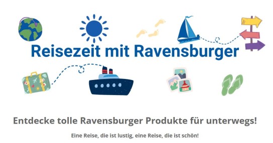Ravensburger: Produkte für unterwegs in der Reisezeit - gleich bewerben und Produkttester werden!