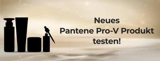 ForMe: 1.400 Produkttesterinnen für Pantene Pro-V gesucht