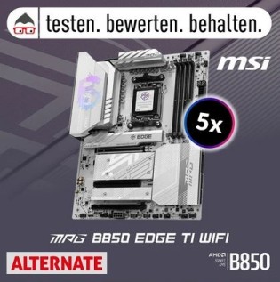 ALTERNATE: 5 Produkttester für das MSI MPG B850 EDGE TI WIFI Mainboard gesucht