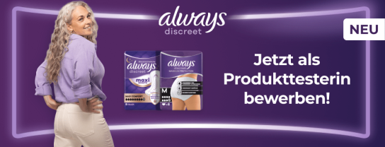 ForMe: Always Discreet sucht 300 Produkttesterinnen