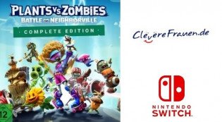 ClevereFrauen: Plants vs. Zombies - Schlacht um Neighborville Complete Edition (Switch)