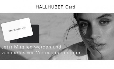  3 - 10 % sparen und weitere Vorteile sichern mit der HALLHUBER Card 