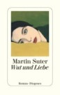 Belletristik Wut und Liebe