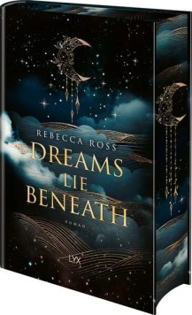 Rebecca Ross - Dreams Lie Beneath