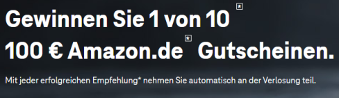 Sichere dir eine Prämie von bis zu 90 € + einen von 10 x 100 € Amazon Gutscheinen!